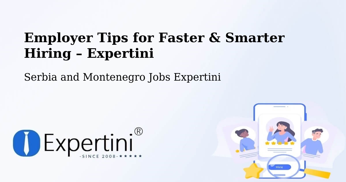 Employer Tips for Hiring & Recruitment – St. Adolphe - St. Adolphe, Serbia and Montenegro Jobs Expertini