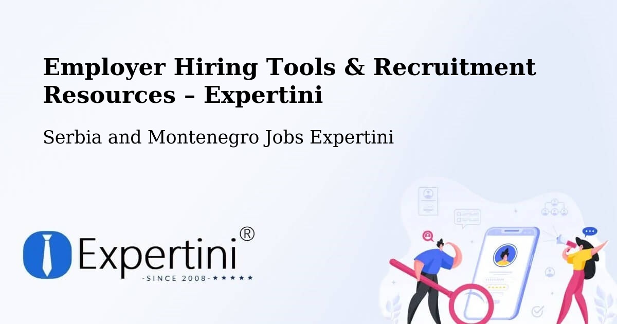 Employer Hiring Tools & Recruitment Resources – St. Adolphe - St. Adolphe, Serbia and Montenegro Jobs Expertini