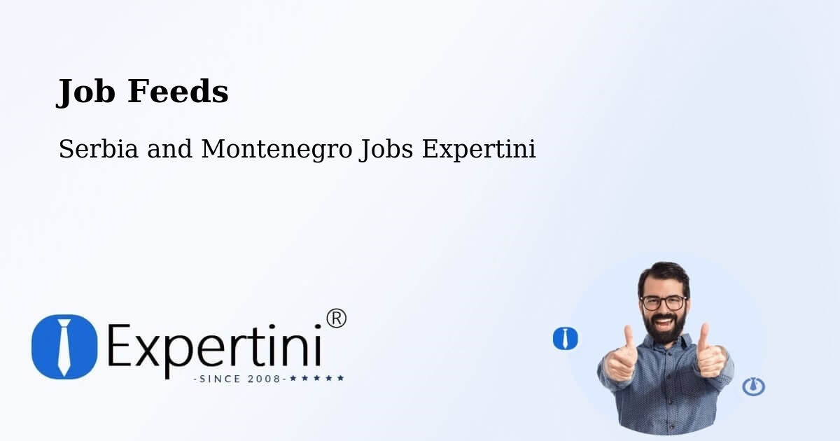 Job Listings Feed – St. Adolphe - Serbia and Montenegro Jobs Expertini