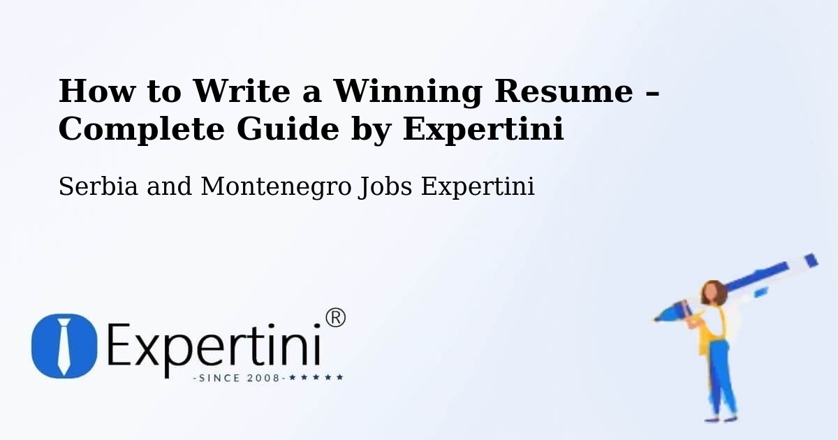 Resume Writing Guide for Job Seekers – St. Adolphe - St. Adolphe, Serbia and Montenegro Jobs Expertini