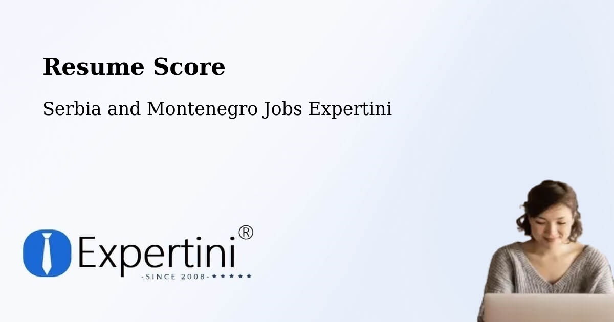Resume Score & Job Description Match Tool – St. Adolphe - Serbia and Montenegro Jobs Expertini