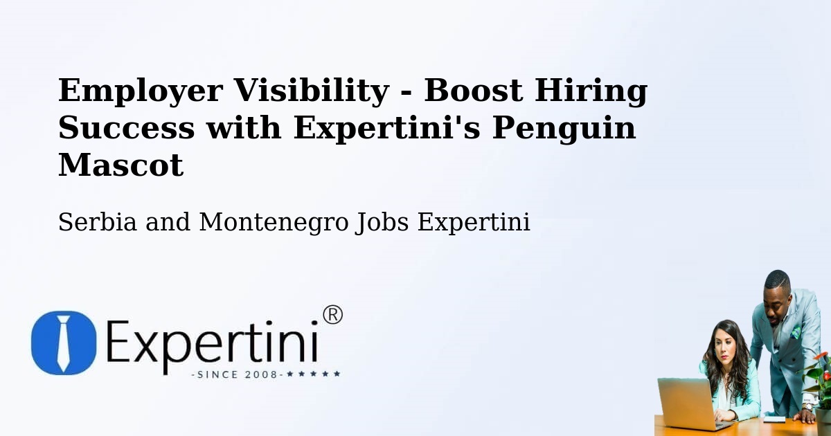 CV and Resume Visibility Optimization – St. Adolphe - Serbia and Montenegro Jobs Expertini